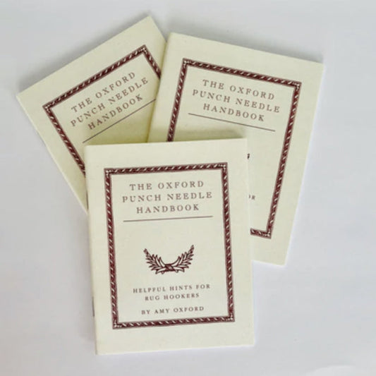 The Oxford Punch Needle Handbook